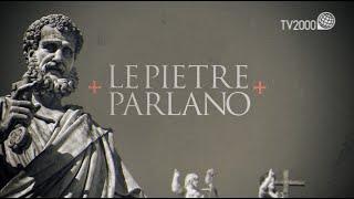 'Le pietre parlano' - III puntata