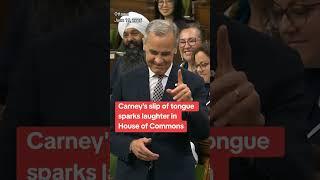 Prime Minister Carney's slip of tongue sparks laughter in House of Commons