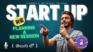 New journey start up planning | formula of music Telugu |