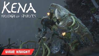 Kena Bridge of Spirits | Vine Knight Boss Fight |  Gameplay Walkthrough