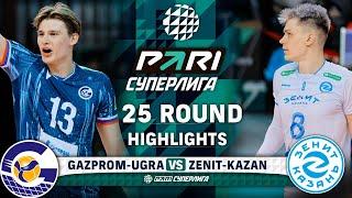 Gazprom-Ugra vs. Zenit-Kazan | HIGHLIGHTS | 25 Round | Pari SuperLeague 2025