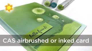 Clean and Simple Airbrushed (or INKED!) Card
