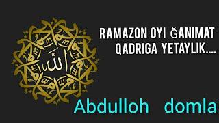 Ramazon oyi haqida Abdulloh domla