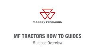 Multipad Overview | MF Tractors How To Guides