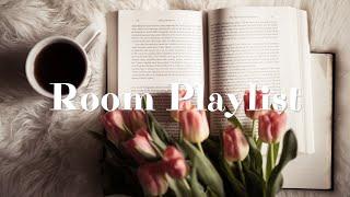 【洋楽playlist】自分の時間、部屋で聞き流せるまったり洋楽プレイリスト / Room playlist / 作業用BGM / 著作権フリー