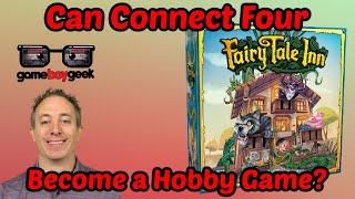 Fairy Tale Inn: Can Connect Four Become a Hobby Game?