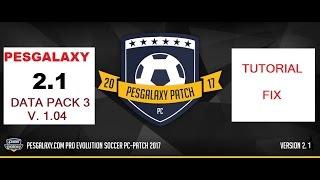 PES 2017-PESGALAXY PATCH 2.1-DLC3 V 1.04-CPY TOTORIAL