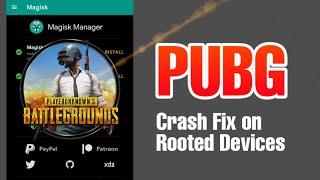 PUBG Mobile 0.17.x crashes on Rooted Android (FIX)