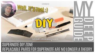 Supernote DIY Zone: Replacable Parts for Supernote are No Longer a Theory