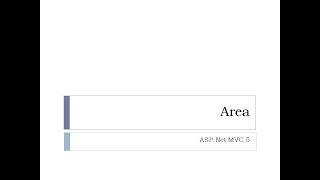 71 - Area in ASP.Net MVC