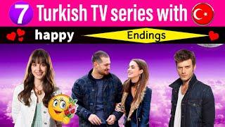 7 Turkish TV Shows With Happy Endings You Shouldn't Miss