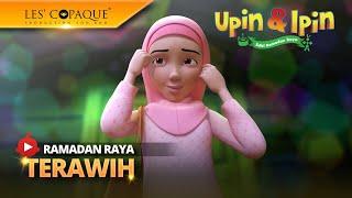 Upin & Ipin Ramadan Raya - Terawih