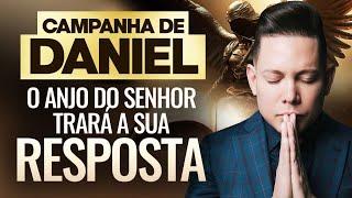 ORAÇÃO FORTÍSSIMA CAMPANHA DE DANIEL