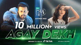 Agay Dekh | HBL PSL Official Anthem 2022 | #AtifAslam, #AimaBaig & #AbdullahSiddiqui | #LevelHai