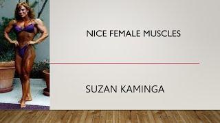 Nice Female Muscles - Suzan Kaminga