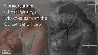 Conversation: Ghost Paintings—Discoveries from the Conservation Lab