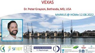 VEXAS - Dr. Peter Grayson (Bethesda, MD)