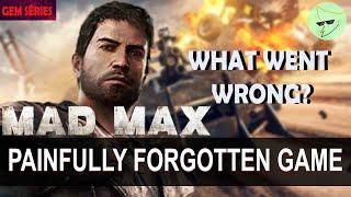 Most Underrated Game Ever ? MAD MAX | (Hidden Gem Series)