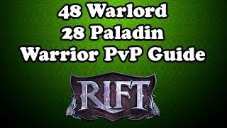 Rift 2.7 - 48 Warlord 28 Paladin Warrior PvP Guide with Macros