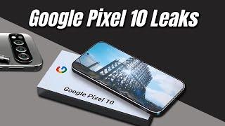 Google Pixel 10 Leaks Features | New Look, Tensor G5 Leaks, AI Camera Upgrade