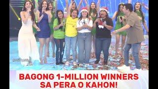 BAGONG 1-MILLION WINNERS SA PERA O KAHON!