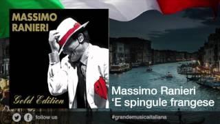 Massimo Ranieri - 'E spingule frangese