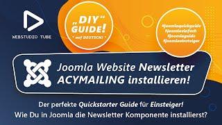 Joomla Tipps & Tricks: Newsletter ACYMAILING installieren. Joomla 3.0 CMS Tutorial Quickstart Guide