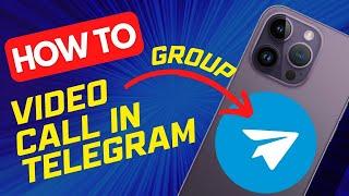 How to Make Group Video Calls in Telegram [2024 UPDATE] - Full Guide