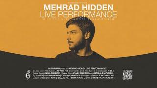 Mehrad Hidden Live Performance - Fall 2020