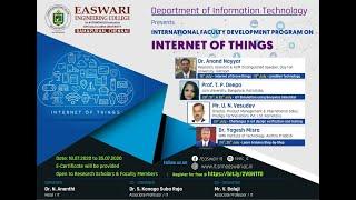 DAY 1- International FDP on IOT -By Dr. Anand Nayyar, Duy Tan University, Vietnam