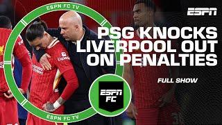 Champions League FULL REACTION  Liverpool eliminated by PSG on penalties | ESPN FC