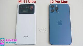 Mi 11 Ultra vs iPhone 12 Pro Max Speed Test and Camera Comparison