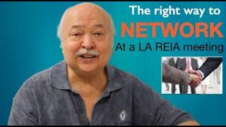 The Right Way to Network at a LA REIA Meeting | LA REIA