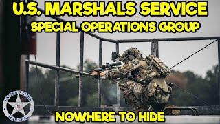 How DEADLY is the U.S. Marshals Service Special Operations Group?