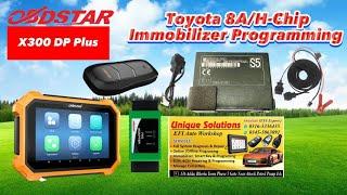 Toyota 8A or H Chip immobilizer  Programming With Obdstar X300 DP Plus