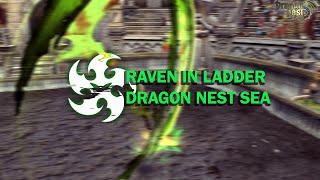 RAVEN LADDER 100% WINRATE (2100+ Ratting) | DRAGON NEST SEA