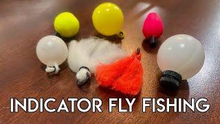Indicator Fly Fishing | When & Where to Use