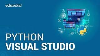 Visual Studio Code For Python Development | How To Setup Python In Visual Studio Code | Edureka