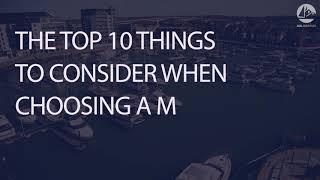 Top 10 Tips For Choosing The Perfect Marina