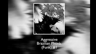 Aggressive Brazilian Phonk (Funk) Playlist... #1