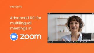 Zoom meetings with live language interpretation | Interprefy for Zoom