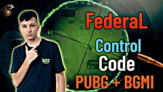 FederaL Control Code | FederaL PUBG Control Code | FederaL BGMI Control Code | TuranSahab |