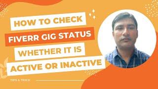 Easiest way to check fiverr gig status | check fiverr gig active or inactive? 2023