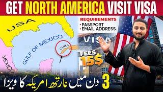 Simple & Easy Visit Visa of North America in 3 Days Distance 100 miles from USA