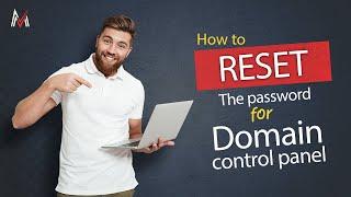 How to reset the password for Domain Control Panel?