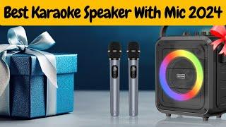 Top 5 Best Karaoke Speaker With Mic 2024