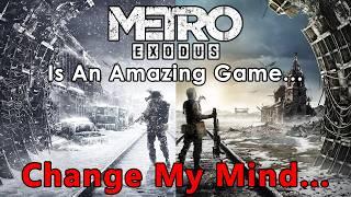 Metro Exodus is Amazing... change my mind