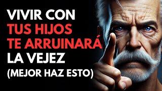 LO QUE NADIE TE DICE DE VIVIR CON TUS HIJOS EN LA VEJEZ | Estoicismo - Sabiduría para vivir