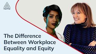 The difference between workplace equality and equity