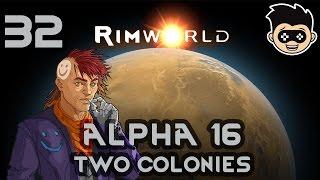 Rimworld | Alpha 16 | episode 32 - Transport Pods